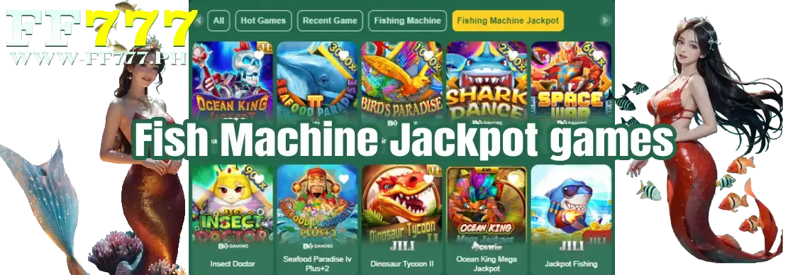 FF777 Overview of Fish Machine Jackpot games